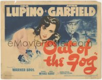 6c0156 OUT OF THE FOG TC 1941 art of sexy Ida Lupino & John Garfield, Thomas Mitchell, Eddie Albert