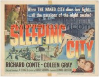 6c0193 SLEEPING CITY TC 1950 Conte, Coleen Gray, when The Naked City dims her lights passions awake!