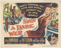 6c0203 SPIN A DARK WEB TC 1956 wonderful film noir art of sexy full-length Faith Domergue!