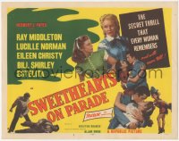 6c0212 SWEETHEARTS ON PARADE TC 1953 the secret thrill that every woman remembers!