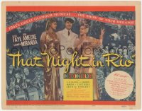 6c0216 THAT NIGHT IN RIO TC 1941 Don Ameche between pretty Alice Faye & Carmen Miranda, very rare!