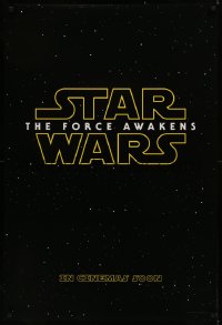 6f0917 FORCE AWAKENS int'l teaser DS 1sh 2015 Star Wars: Episode VII, classic title!