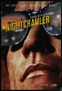 6f1054 NIGHTCRAWLER teaser DS 1sh 2014 cool image of Jake Gyllenhaal with sunglasses!