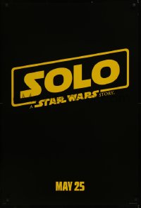 6f1116 SOLO teaser DS 1sh 2018 A Star Wars Story, Howard, classic title design over black background!