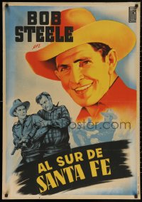 6f0605 SOUTH OF SANTA FE Spanish 1932 different Soligo art of cowboy Bob Steele, ultra rare!