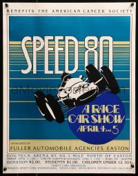6f0370 SPEED 80 17x22 special poster 1980 American Cancer Society, art of a speeding race car!