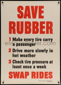 6f0225 SAVE RUBBER SWAP RIDES 29x40 WWII war poster 1942 great tips for tire conservation!
