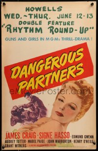 6g0459 DANGEROUS PARTNERS WC 1945 sexy Signe Hasso, guns & girls in MGM's thrill-drama, rare!