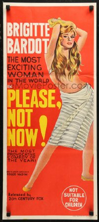 6h0479 ONLY FOR LOVE Aust daybill 1963 sexy full-length Brigitte Bardot, Vadim's Please, Not Now!