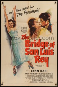 6h0700 BRIDGE OF SAN LUIS REY 1sh 1944 Akim Tamiroff, full-length artwork of sexy Lynn Bari!