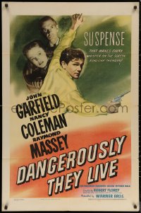 6h0788 DANGEROUSLY THEY LIVE 1sh 1942 John Garfield with gun, Nancy Coleman, Raymond Massey