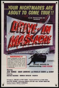 6h0833 DRIVE-IN MASSACRE 1sh 1976 your nightmares are about to come true in GORE-COLOR!