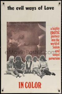 6h0860 EVIL WAYS OF LOVE 25x38 1sh 1972 an erotic journey into the world of Sodom and sexual perversion!