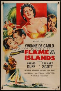 6h0884 FLAME OF THE ISLANDS 1sh 1955 Yvonne De Carlo is a woman made for love, Howard Duff!