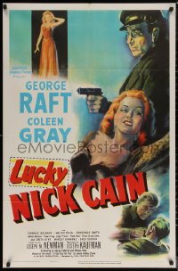 6h1090 LUCKY NICK CAIN 1sh 1951 great noir art of George Raft with gun & sexy Coleen Gray!