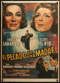 6h0133 EL PECADO DE UNA MADRE Mexican poster 1962 art of Libertad Lamarque, Dolores Del Rio!