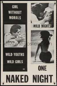 6h1201 ONE NAKED NIGHT 1sh 1965 wild girls without morals, great images of sexy Barbara Morris!