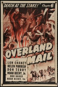 6h1209 OVERLAND MAIL chapter 6 1sh 1942 Lon Chaney Jr Universal serial, Death at the Stake!
