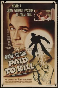 6h1211 PAID TO KILL 1sh 1954 Dane Clark is the guy who paid to kill himself, cool image!
