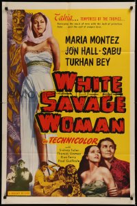 6h1520 WHITE SAVAGE 1sh R1953 great images of sexiest full-length White Savage Woman Maria Montez!