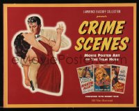 6p0484 CRIME SCENES softcover book 1997 Movie Poster Art of the Film Noir, 100 color images!