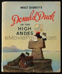 6p0378 DONALD DUCK Grosset & Dunlap hardcover book 1943 in the High Andes from Saludos Amigos, Disney