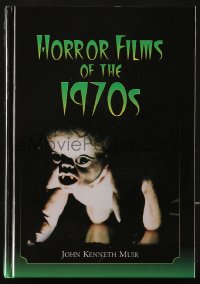 6p0386 HORROR FILMS OF THE 1970s McFarland hardcover book 2002 filled with great images & information!