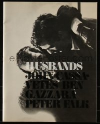 6p1037 HUSBANDS souvenir program book 1970 Ben Gazzara, Peter Falk & John Cassavetes!