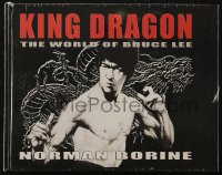 6p0388 KING DRAGON hardcover book 2009 The World of Bruce Lee by Norman Borine!