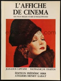 6p0507 L'AFFICHE DE CINEMA LES PLUS BELLES STARS D'HOLLYWOOD French softcover book 1983 color images!