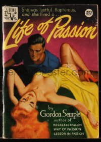 6p0290 LIFE OF PASSION paperback book 1949 she was lustful & rapturous, sexy Rodewald art, rare!