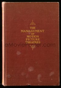 6p0392 MANAGEMENT OF MOTION PICTURE THEATRES 3rd printing hardcover book 1938 filled with great info!