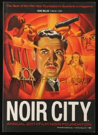 6p0520 NOIR CITY ANNUAL 2017 softcover book 2017 best of Film Noir Foundation's Quarterly magazine!
