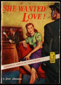 6p0297 SHE WANTED LOVE paperback book 1950 romance as torrid as any you've ever read, sexy art, rare!