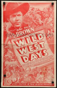 6p0918 WILD WEST DAYS pressbook 1937 Johnny Mack Brown, Universal cowboy western serial!