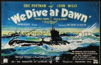 6p0594 WE DIVE AT DAWN English trade ad 1943 Eric Portman, John Mills, different Winslade art!