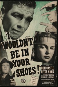6p0823 I WOULDN'T BE IN YOUR SHOES pressbook 1948 Cornell Woolrich, Don Castle, Elyse Knox, Toomey!