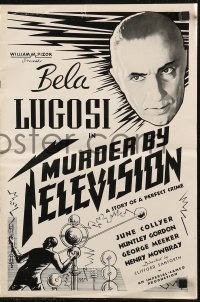 6p0901 MURDER BY TELEVISION pressbook 1935 Bela Lugosi, inventor killed because of TV, perfect crime!