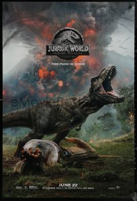 6s1098 JURASSIC WORLD: FALLEN KINGDOM teaser DS 1sh 2018 Pratt and cast, the park is gone, T-Rex!