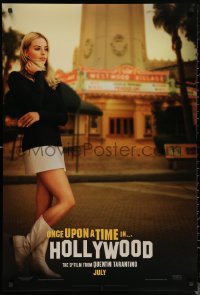 6s1165 ONCE UPON A TIME IN HOLLYWOOD teaser DS 1sh 2019 Tarantino, Margot Robbie as Sharon Tate!