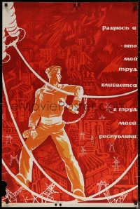 6s0745 I AM GLAD Russian 27x40 1966 striking art of worker on lectric lines by Neposhny!
