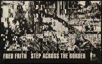 6s0036 STEP ACROSS THE BORDER 15x23 music poster 1990 Fred Firth music documentary!