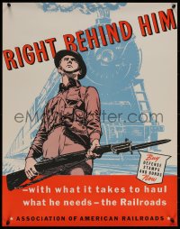 6s0214 RIGHT BEHIND HIM 22x28 WWII war poster 1940s solder with rifle & bayonet in front of train!