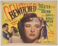 6w0520 BEWITCHED TC 1945 Phylis Thaxter, darling of society AND cruel love-killer, ultra rare!