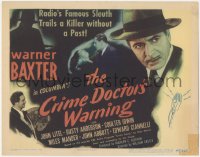 6w0549 CRIME DOCTOR'S WARNING TC 1945 famous sleuth Warner Baxter trails a killer without a past!