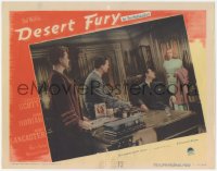 6w0879 DESERT FURY LC #7 1947 Mary Astor, Wendell Corey & John Hodiak look at Lizabeth Scott!
