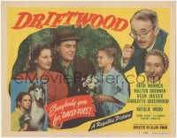 6w0565 DRIFTWOOD TC 1947 Walter Brennan, young Natalie Wood's dog can save a town from spotted fever!
