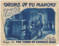 6w0910 DRUMS OF FU MANCHU chapter 11 LC 1940 Robert Kellard in The Tomb of Ghengis Khan, serial!