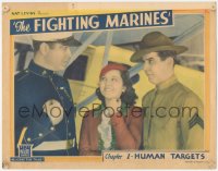 6w0933 FIGHTING MARINES chapter 1 LC 1935 Grant Withers, young Ann Rutherford, Human Targets, color!