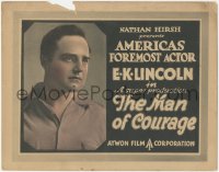 6w0640 MAN OF COURAGE TC 1922 America's foremost actor E.K. Lincoln in a super production, rare!